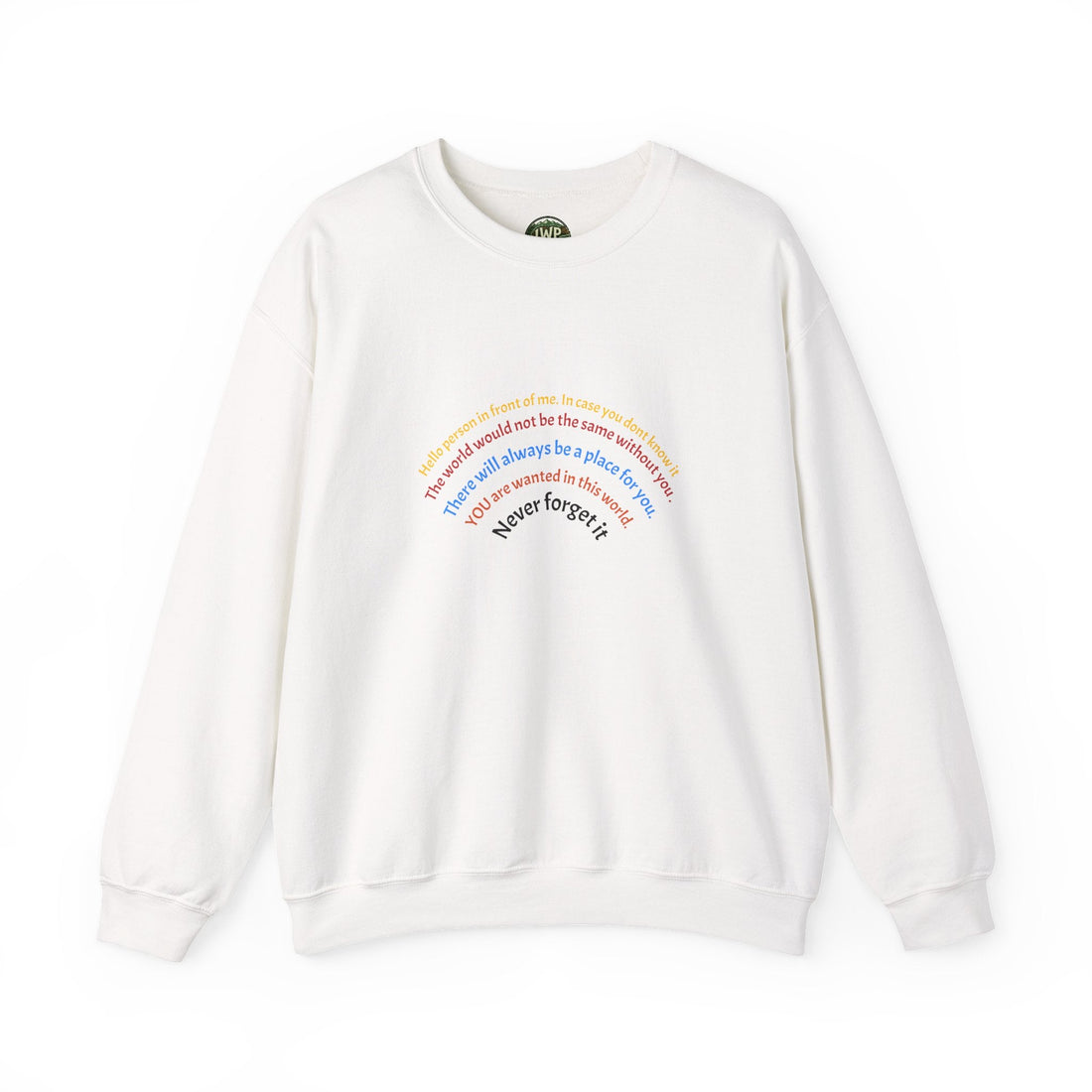 Affirmation Crewneck Sweatshirt — Hello Person Infront of me