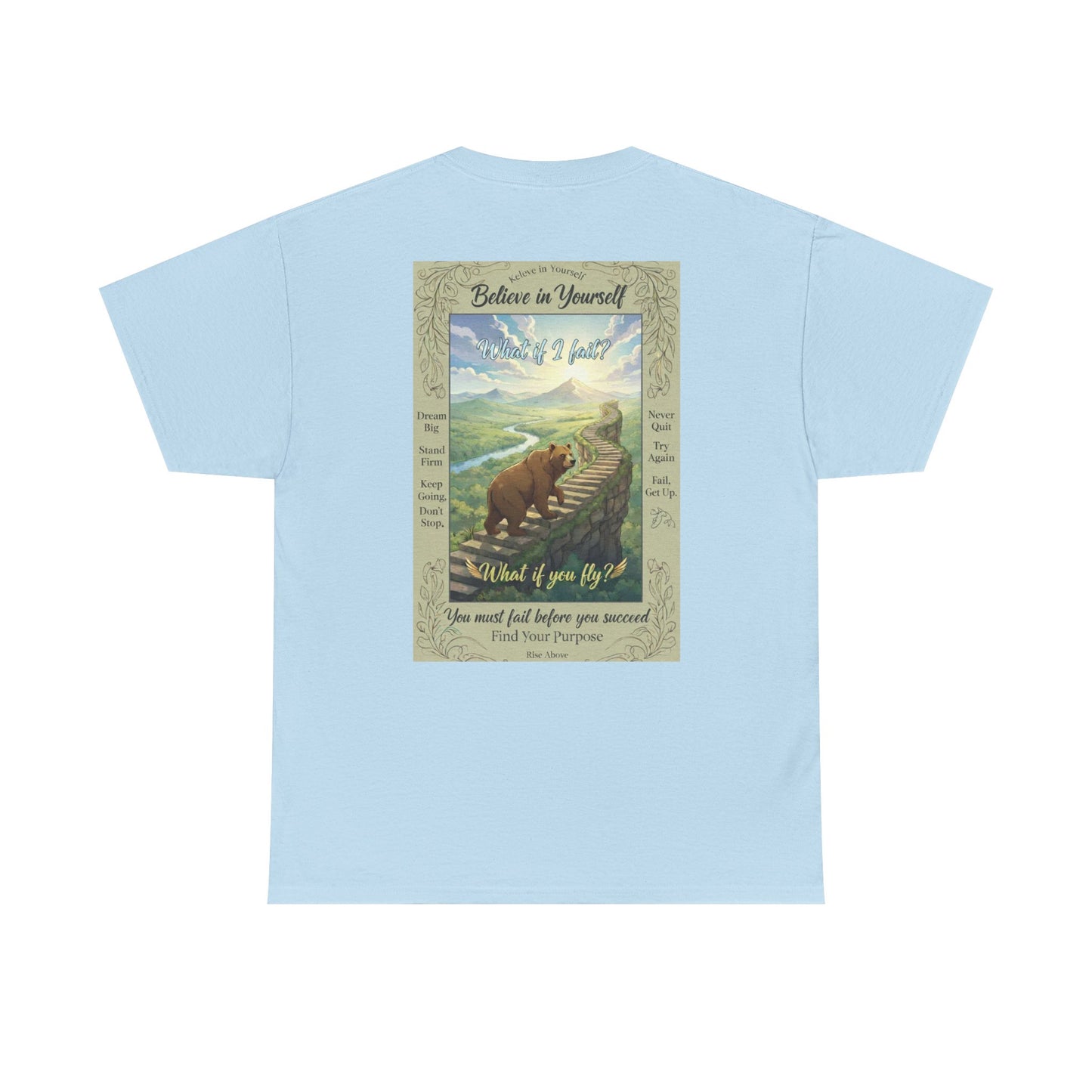 "What if I fail? What if You fly?" Soft Comfy T-Shirt