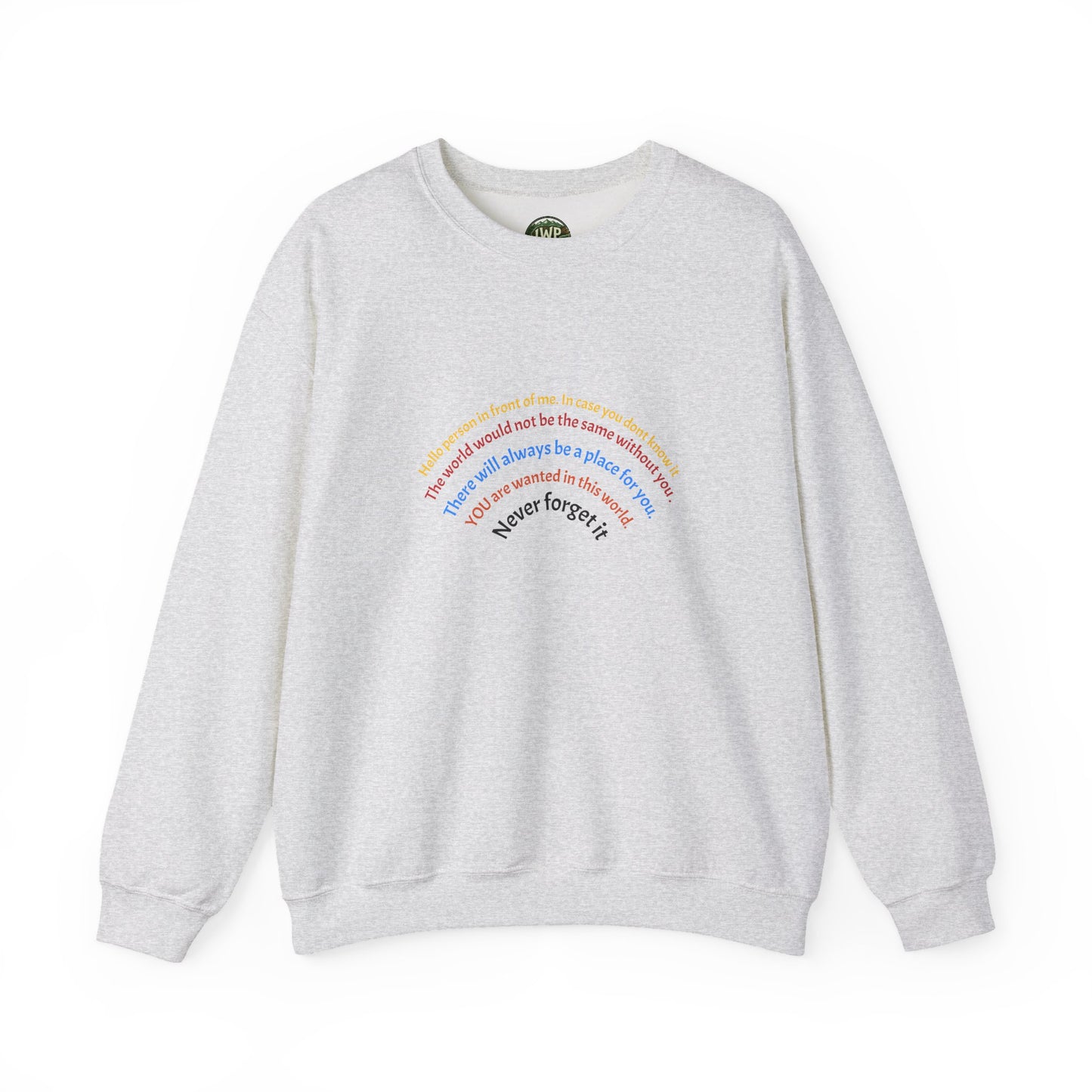 Affirmation Crewneck Sweatshirt — Hello Person Infront of me - InspireWithPurpose