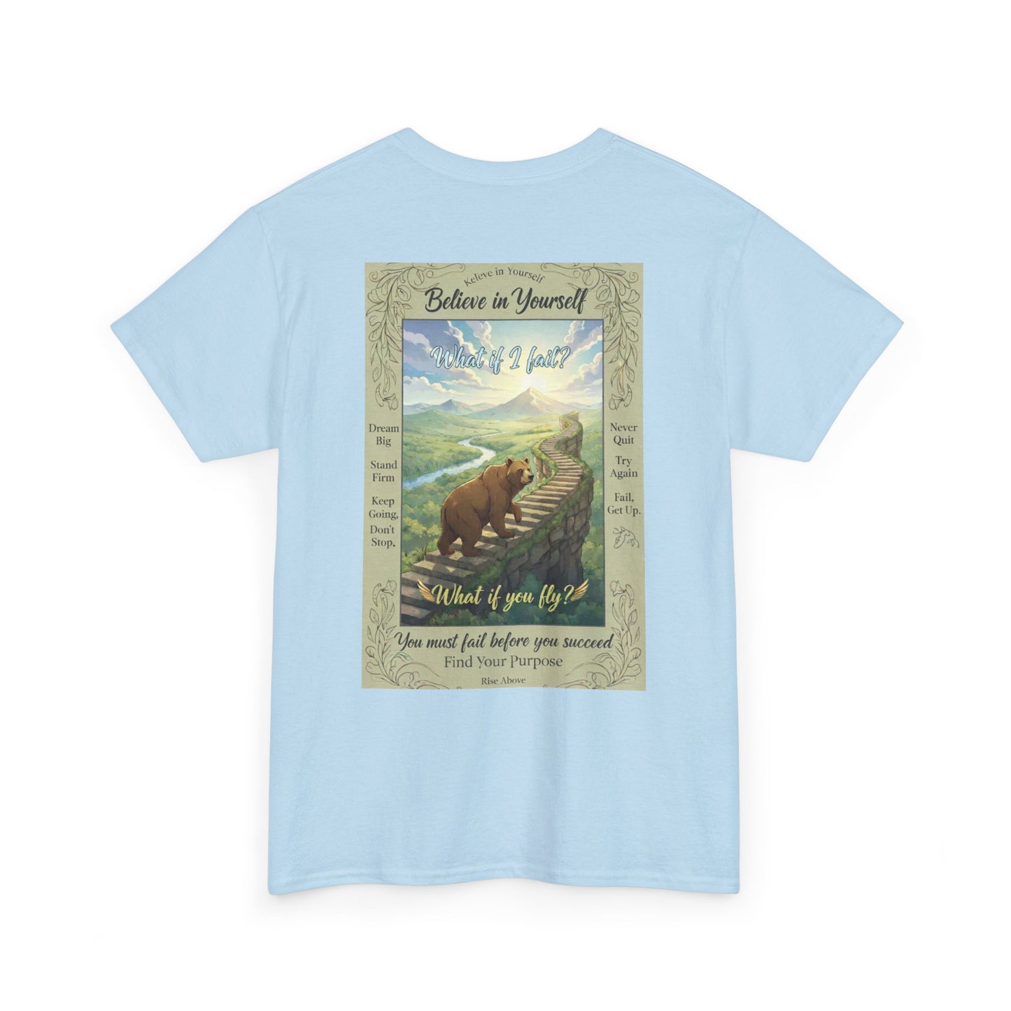 "What if I fail? What if You fly?" Soft Comfy T-Shirt