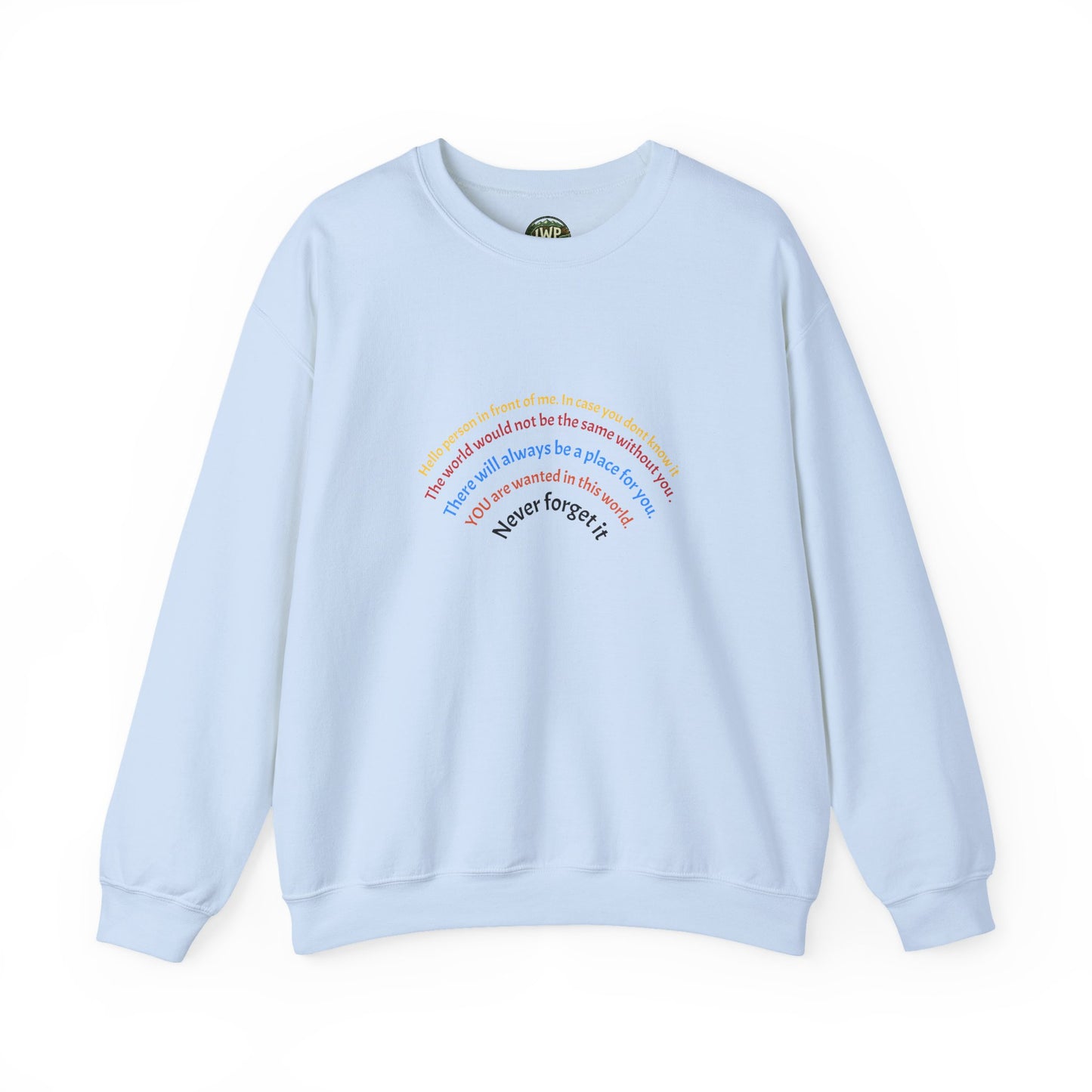 Affirmation Crewneck Sweatshirt — Hello Person Infront of me - InspireWithPurpose